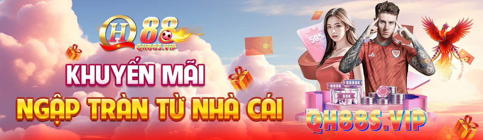 Khuyễn mãi ngập tràn từ nhà cái