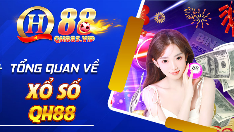 Đôi nét về sân chơi xổ số QH88