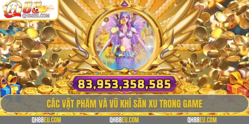 Sử dụng vật phẩm hỗ trợ để săn cá hiệu quả