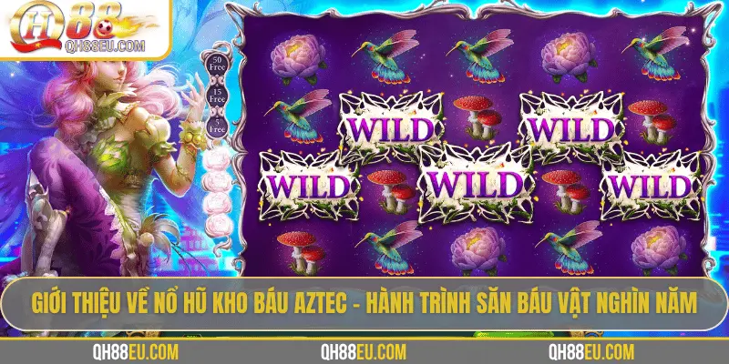 Giới thiệu về Nổ Hũ Kho Báu AZTEC – Hành trình săn báu vật nghìn nămGiới thiệu về Nổ Hũ Kho Báu AZTEC – Hành trình săn báu vật nghìn năm